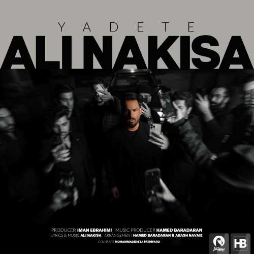 Yadete Ali Nakisa 3 - دانلود آهنگ یادته من و تو بودیم با کلی رویا علی نکیسا